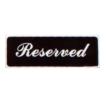 SIGN TABLE TENT RESERVED 3 x 9 BLACK W/WHITE LETTERS